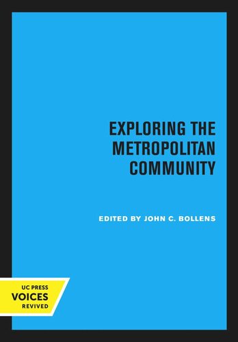 Exploring The Metropolitan Community 2nd Printing Reprint 2020 John C Bollens Editor