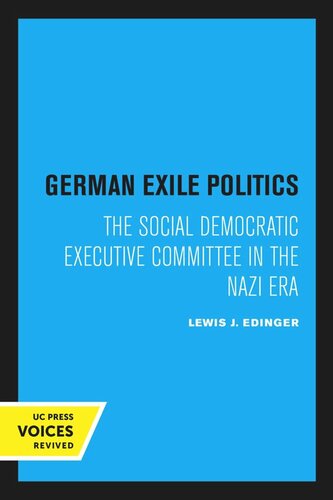German Exile Politics Reprint 2020 Lewis J Edinger