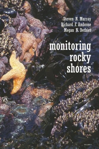 Monitoring Rocky Shores Steven N Murray Richard Ambrose Megan N Dethier