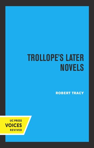 Trollopes Later Novels Reprint 2019 Robert Tracy