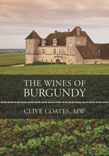 The Wines Of Burgundy Clive Coates