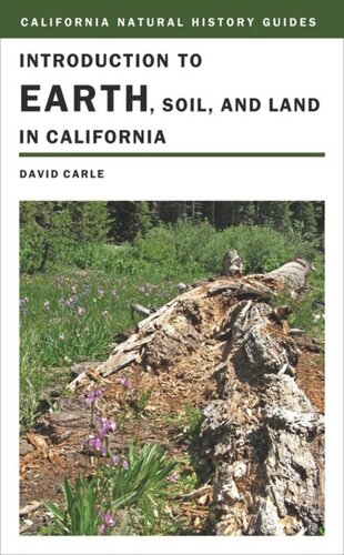 Introduction To Earth Soil And Land In California David Carle
