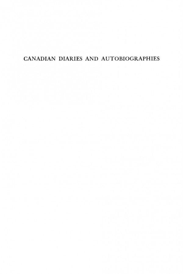 Canadian Diaries And Autobiographies Reprint 2020 William Matthews Editor