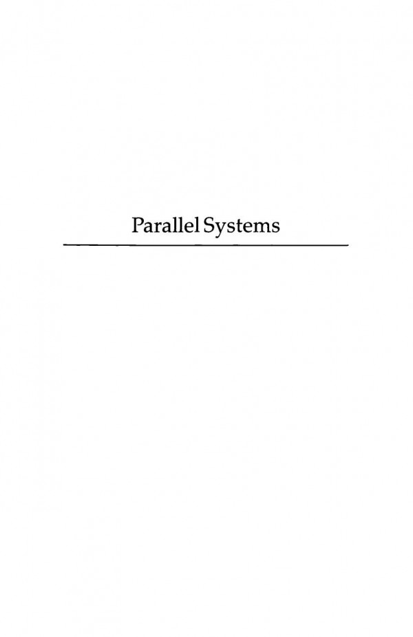 Parallel Systems Reprint 2020 Jonathan B Bendor