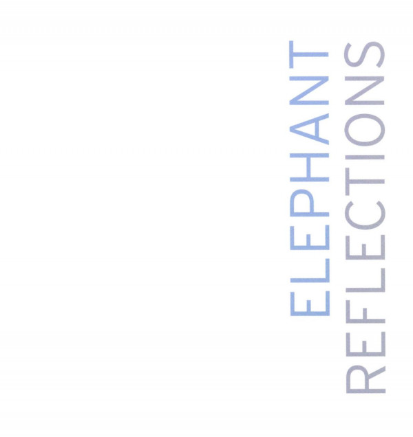 Elephant Reflections Reprint 2020 Dale Peterson Karl Ammann