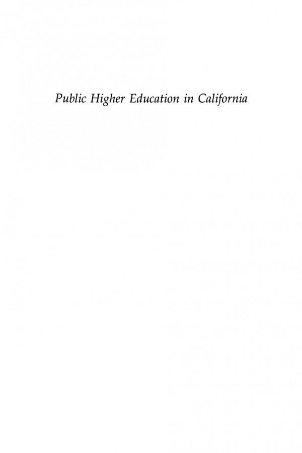 Public Higher Education In California Reprint 2020 Neil J Smelser Editor Gabriel Almond Editor