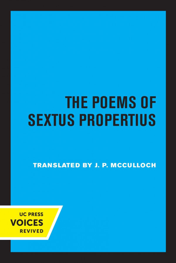 The Poems Of Sextus Propertius Reprint 2019 Sextus Propertius