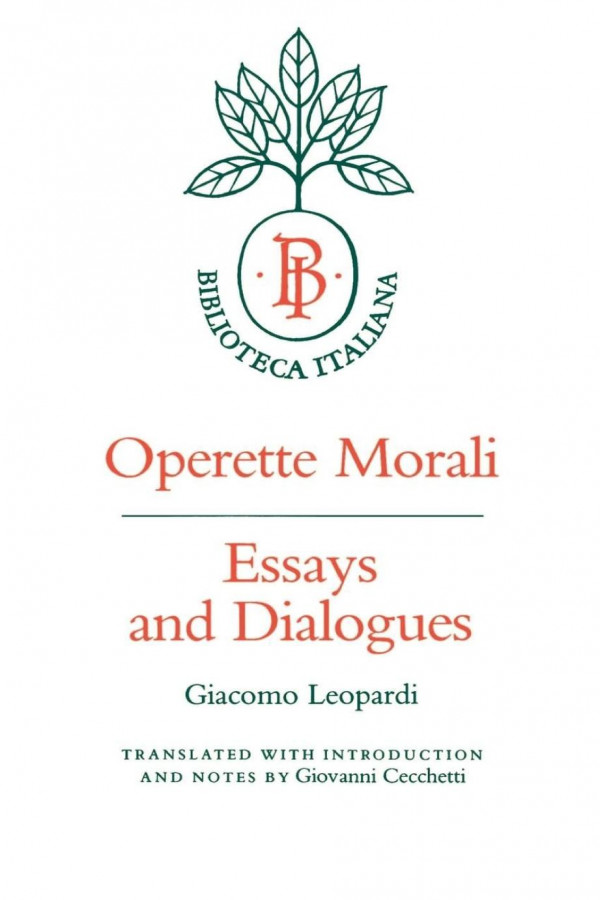 Operette Morali Essays And Dialogues Reprint 2019 Giacomo Leopardi