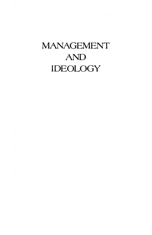 Management And Ideology Reprint 2020 Judith A Merkle