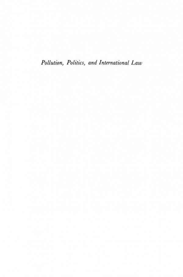 Pollution Politics And International Law Reprint 2020 R Michael Mgonigle Mark W Zacher Maurice F Strong