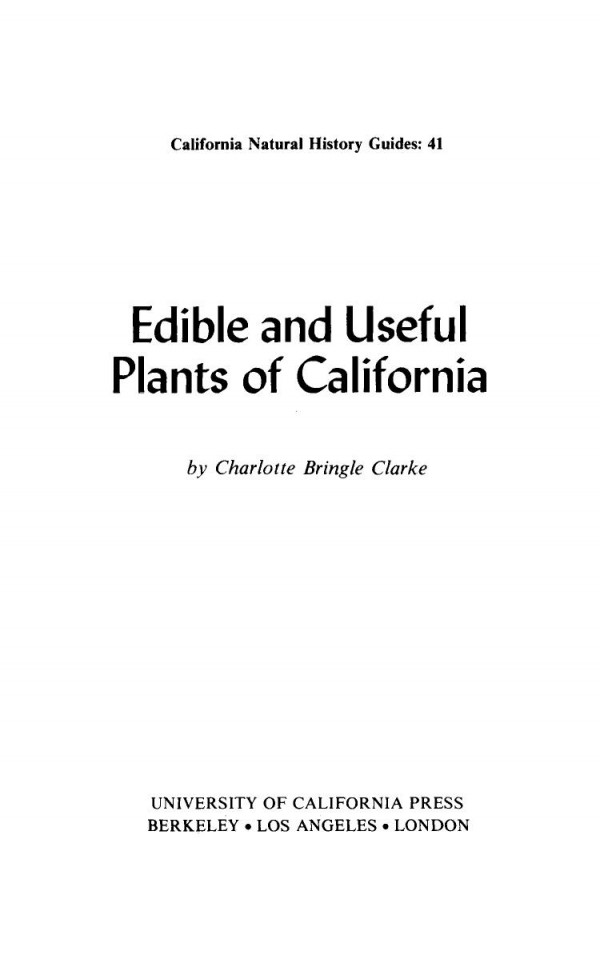 Edible And Useful Plants Of California Reprint 2020 Charlotte Bringle Clarke