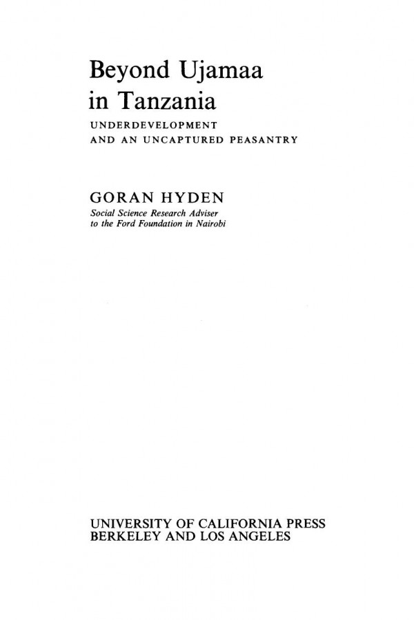 Beyond Ujamaa In Tanzania Reprint 2020 Goran Hyden