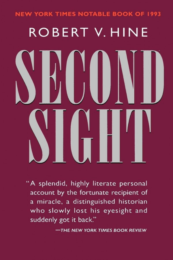 Second Sight Reprint 2019 Robert V Hine
