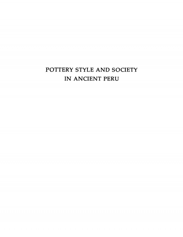 Pottery Style And Society In Ancient Peru Reprint 2020 Dorothy Menzel
