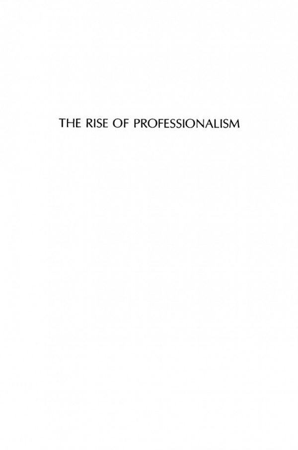 The Rise Of Professionalism Reprint 2020 Magali Sarfatti Larson