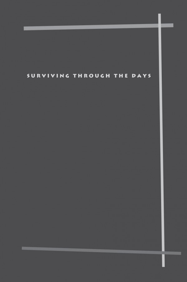 Surviving Through The Days Translations Of Native California Stories And Songs Herbert W Luthin Editor