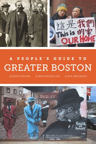 A Peoples Guide To Greater Boston Joseph Nevins Suren Moodliar Eleni Macrakis