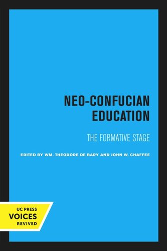 Neoconfucian Education Reprint 2020 Wm Theodore De Bary Editor John W Chaffee Editor Bettine Birge Editor