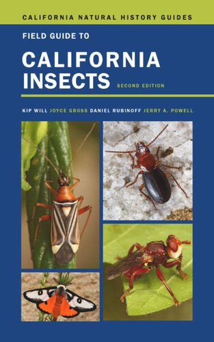 Field Guide To California Insects Second Edition Kip Will