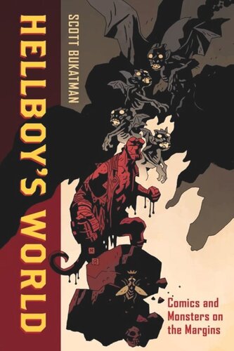 Hellboys World Comics And Monsters On The Margins Scott Bukatman