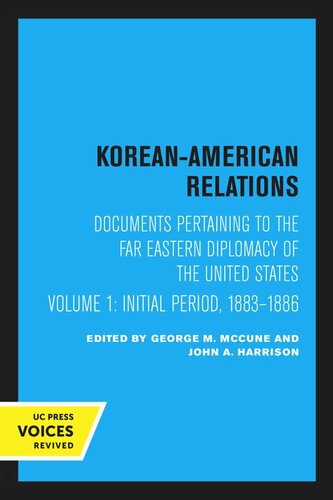 Volume 1 Initial Period 18831886 Reprint 2020 George M Mccune Editor John A Harrison Editor
