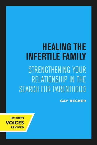Healing The Infertile Family Reprint 2020 Gay Becker