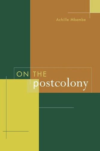 On The Postcolony Achille Mbembe