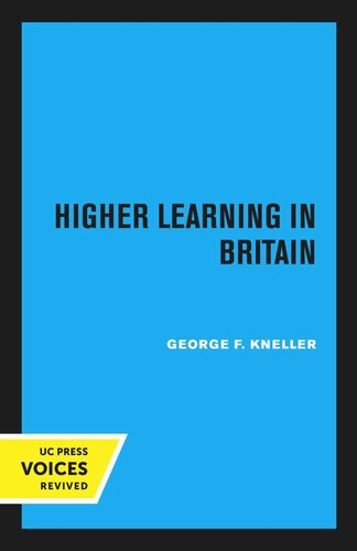 Higher Learning In Britain Reprint 2020 George F Kneller