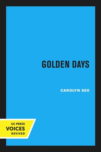 Golden Days Reprint 2020 Carolyn See