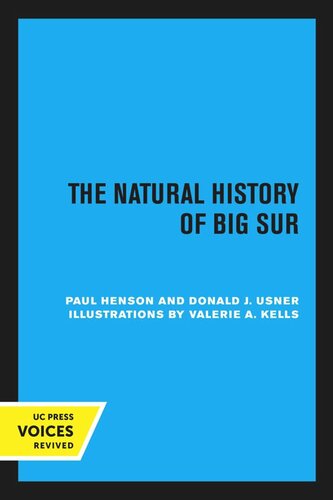 The Natural History Of Big Sur Reprint 2020 Paul Henson Donald J Usner Valerie A Kells