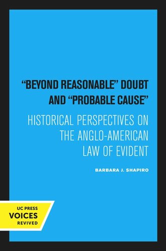 Beyond Reasonable Doubt And Probable Cause Reprint 2020 Barbara J Shapiro