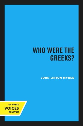 Who Were The Greeks Reprint 2020 John Linton Myres