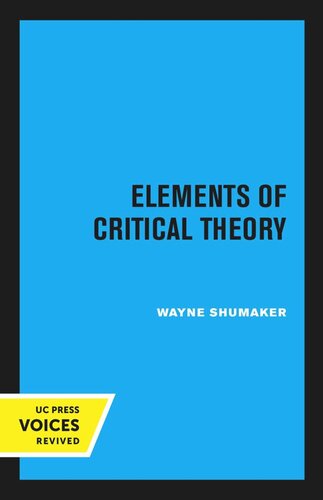 Elements Of Critical Theory Reprint 2020 Wayne Shumaker