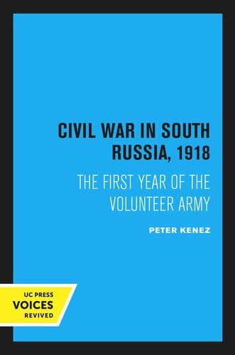 Civil War In South Russia 1918 Reprint 2020 Peter Kenez