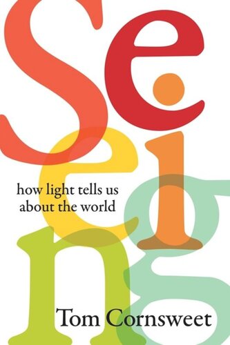 Seeing How Light Tells Us About The World Tom Cornsweet