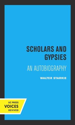 Scholars And Gypsies An Autobiography Reprint 2019 Walter Starkie