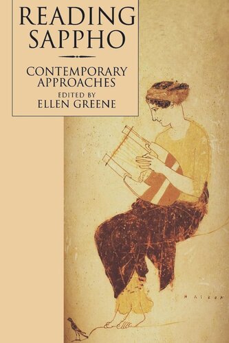 Reading Sappho Contemporary Approaches Reprint 2019 Ellen Greene Editor