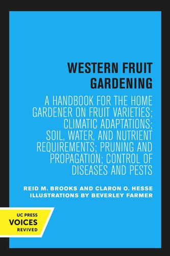Western Fruit Gardening Reprint 2020 Reid M Brooks Claron O Hesse Beverly Farmer