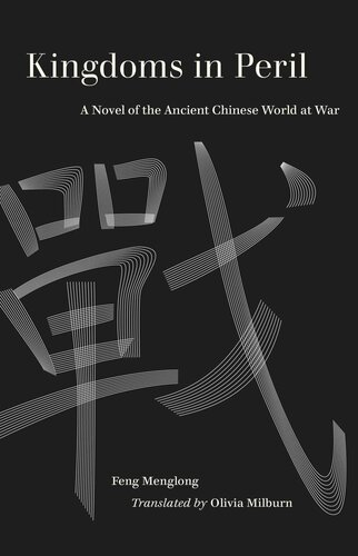 Kingdoms In Peril A Novel Of The Ancient Chinese World At War Olivia Milburn