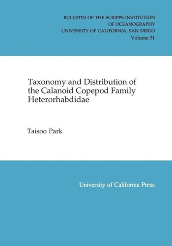 Taxonomy And Distribution Of The Calanoid Copepod Family Heterorhabdidae Taisoo Park
