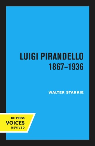 Luigi Pirandello 18671936 3rd Rev And Enl Ed Reprint 2020 Walter Starkie