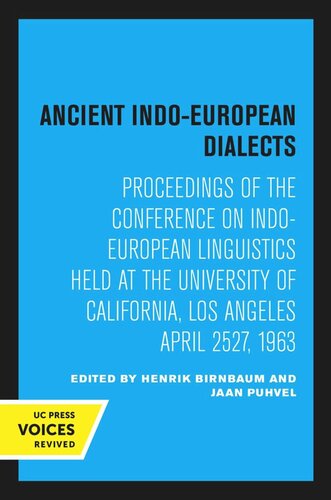 Ancient Indoeuropean Dialects Reprint 2020 Henrik Birnbaum Editor Jaan Puhvel Editor