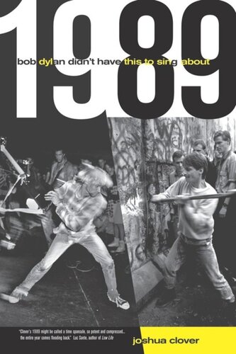 1989 Bob Dylan Didnt Have This To Sing About Joshua Clover