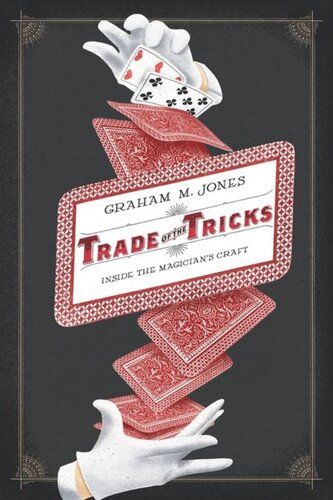 Trade Of The Tricks Inside The Magicians Craft Graham Jones