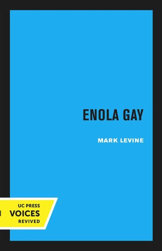 Enola Gay Reprint 2020 Mark Levine