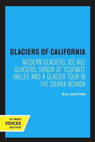 Glaciers Of California Reprint 2020 Bill Guyton