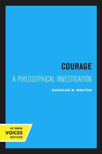 Courage Reprint 2020 Douglas N Walton