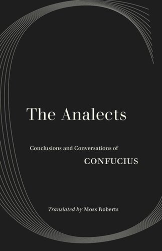 The Analects Conclusions And Conversations Of Confucius Confucius