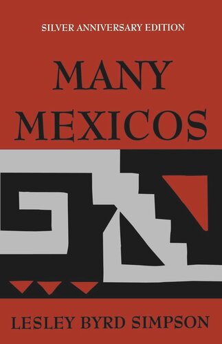 Many Mexicos 4th Rev Ed Reprint 2019 Lesley Byrd Simpson