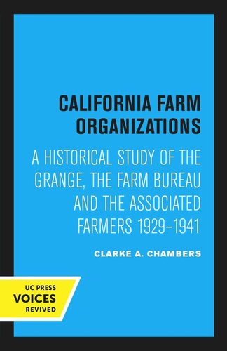 California Farm Organizations Reprint 2020 Clarke A Chambers